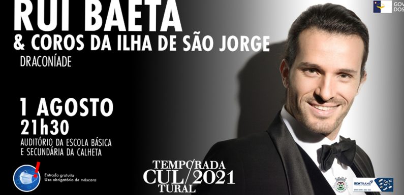 Rui Baeta em concerto com Coros de São Jorge no próximo dia 1 de agosto