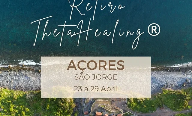 Retiro ThetaHealing vai decorrer em São Jorge de 23 a 29 de Abril (c/áudio)