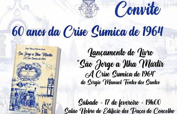 60 anos depois, Crise Sísmica de 1964 relatada em Livro – “São Jorge a Ilha Mártir – a Crise Sísmica de 1964”, da autoria de Sérgio Santos (c/áudio)