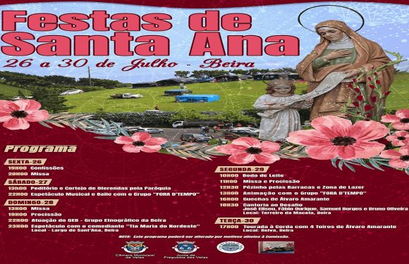 Decorre até dia 30 de julho a Festa de Santa Ana, na Beira
