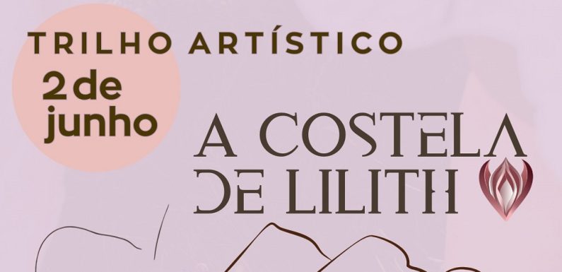 São Jorge recebe o projeto A Costela de Lilith