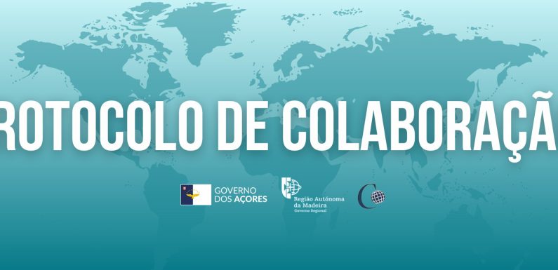 Açores e Madeira assinam protocolo com Conselho das Comunidades Portuguesas