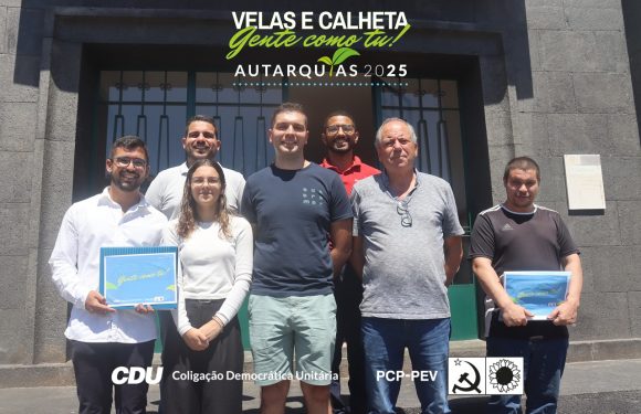 Autárquicas 2025 – CDU concorre às Câmaras e Assembleias Municipais de Velas e Calheta