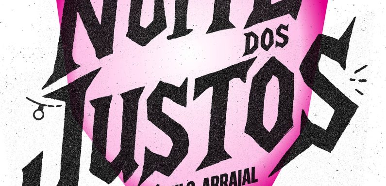 “Noite dos Justos” na zona do Palco dos Pescadores