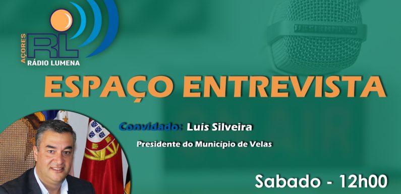 Espaço Entrevista – Luís Silveira