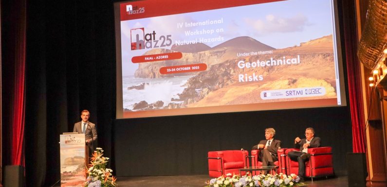 Faial recebeu IV Workshop Internacional de Riscos Naturais – NatHaz’25